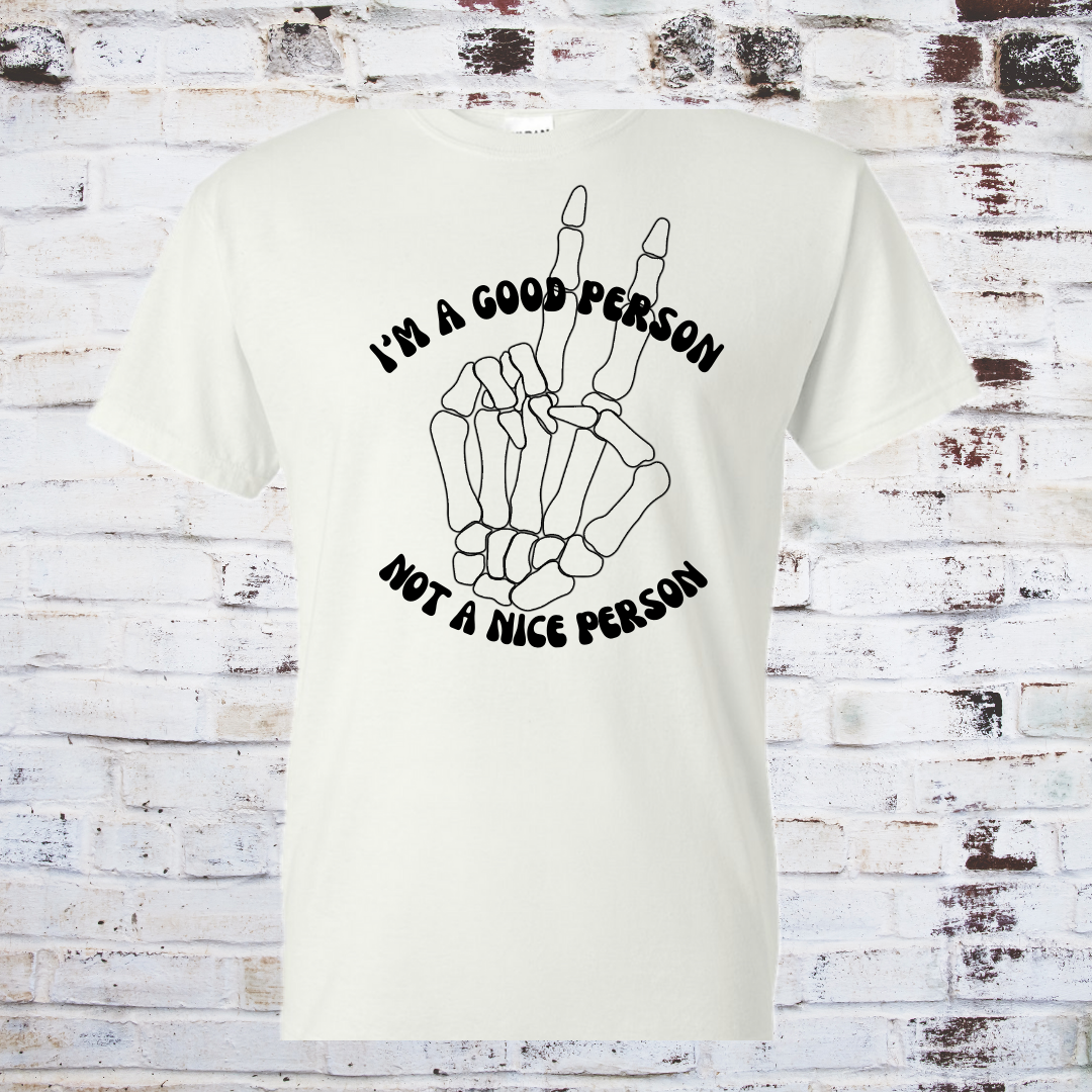 I’m a Good Person Tee