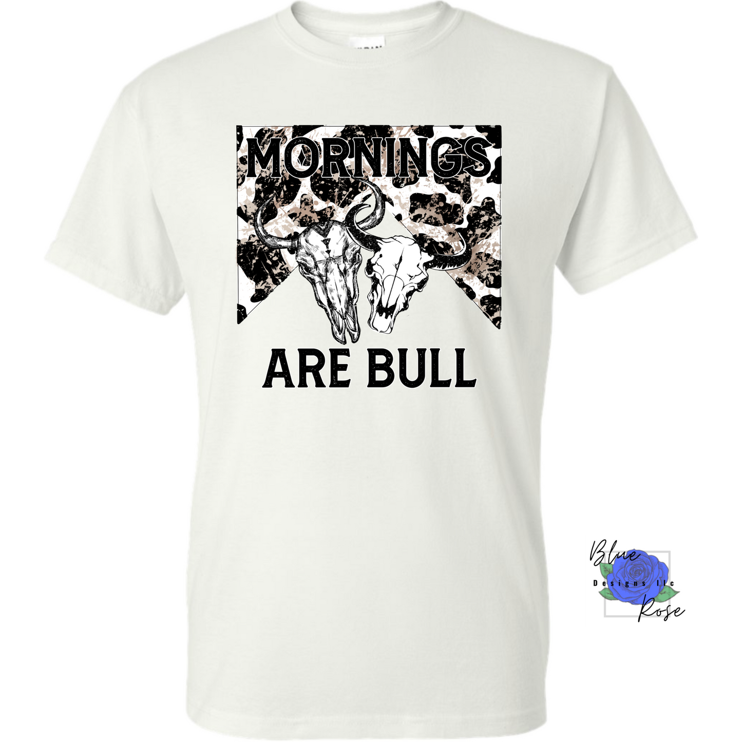 Mornings Are Bull Graphic Tee