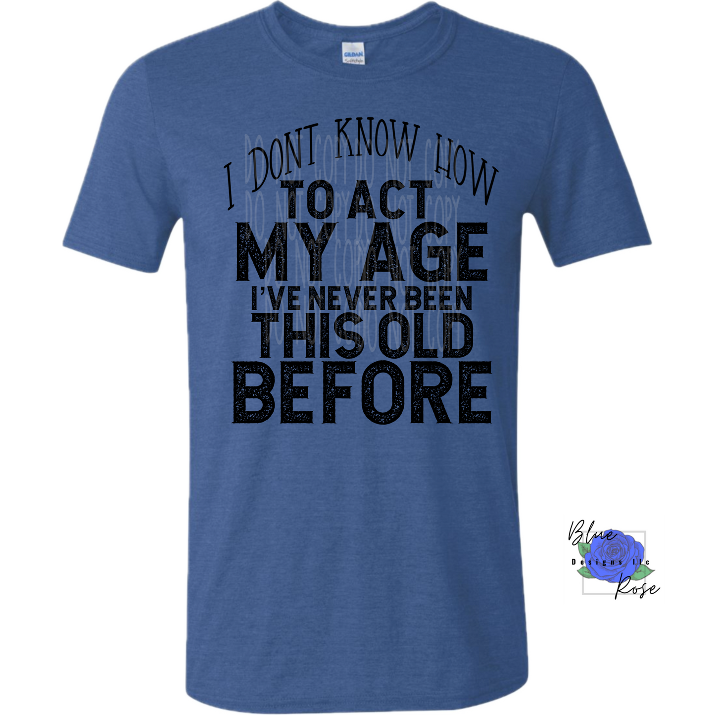 I’ve Never Been This Old Graphic Tee