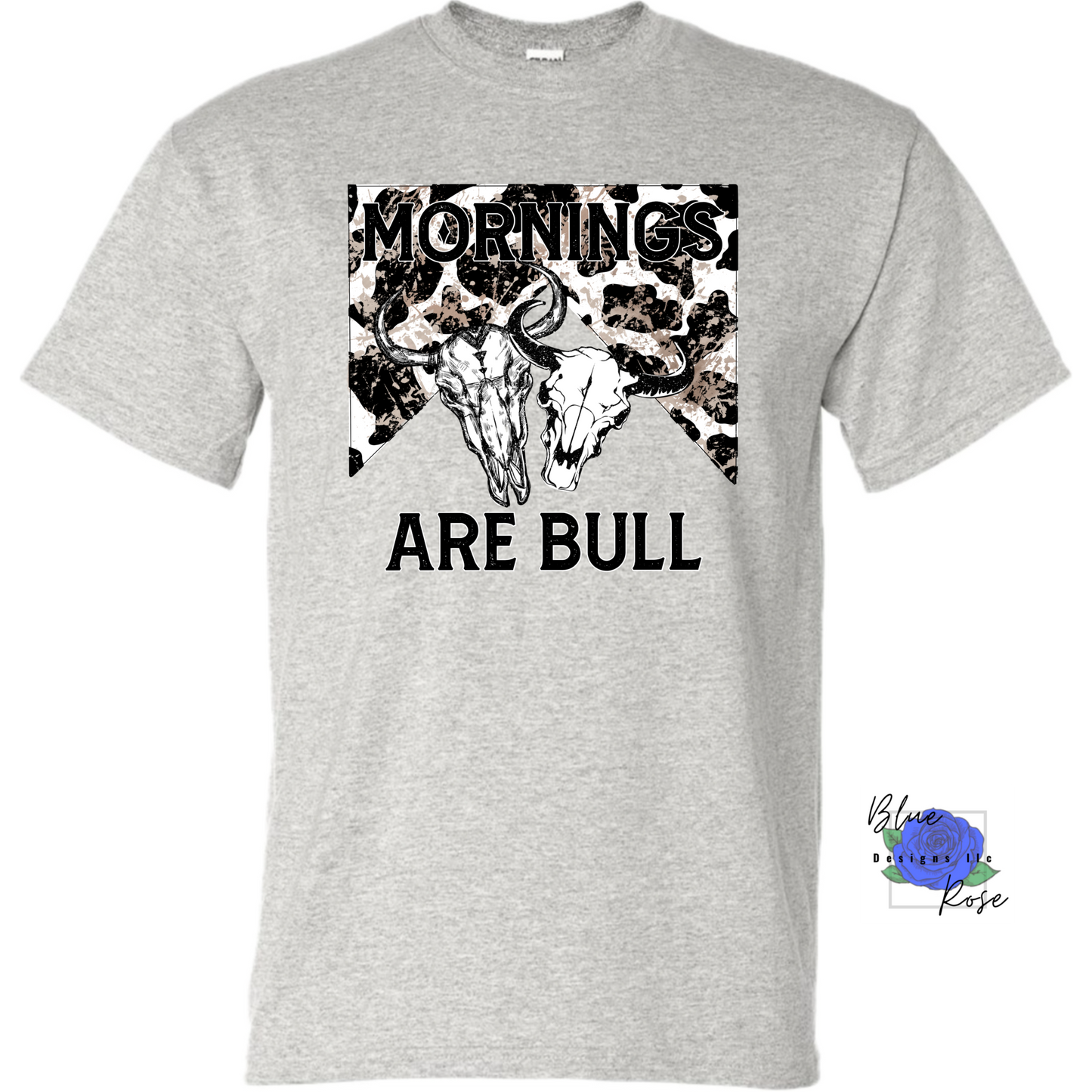 Mornings Are Bull Graphic Tee