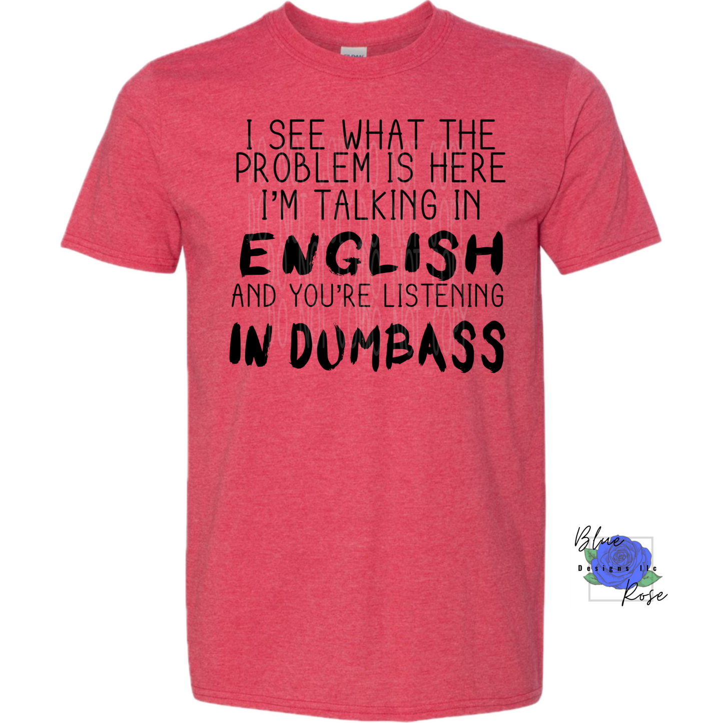 I’m Speaking Engligh graphic tee