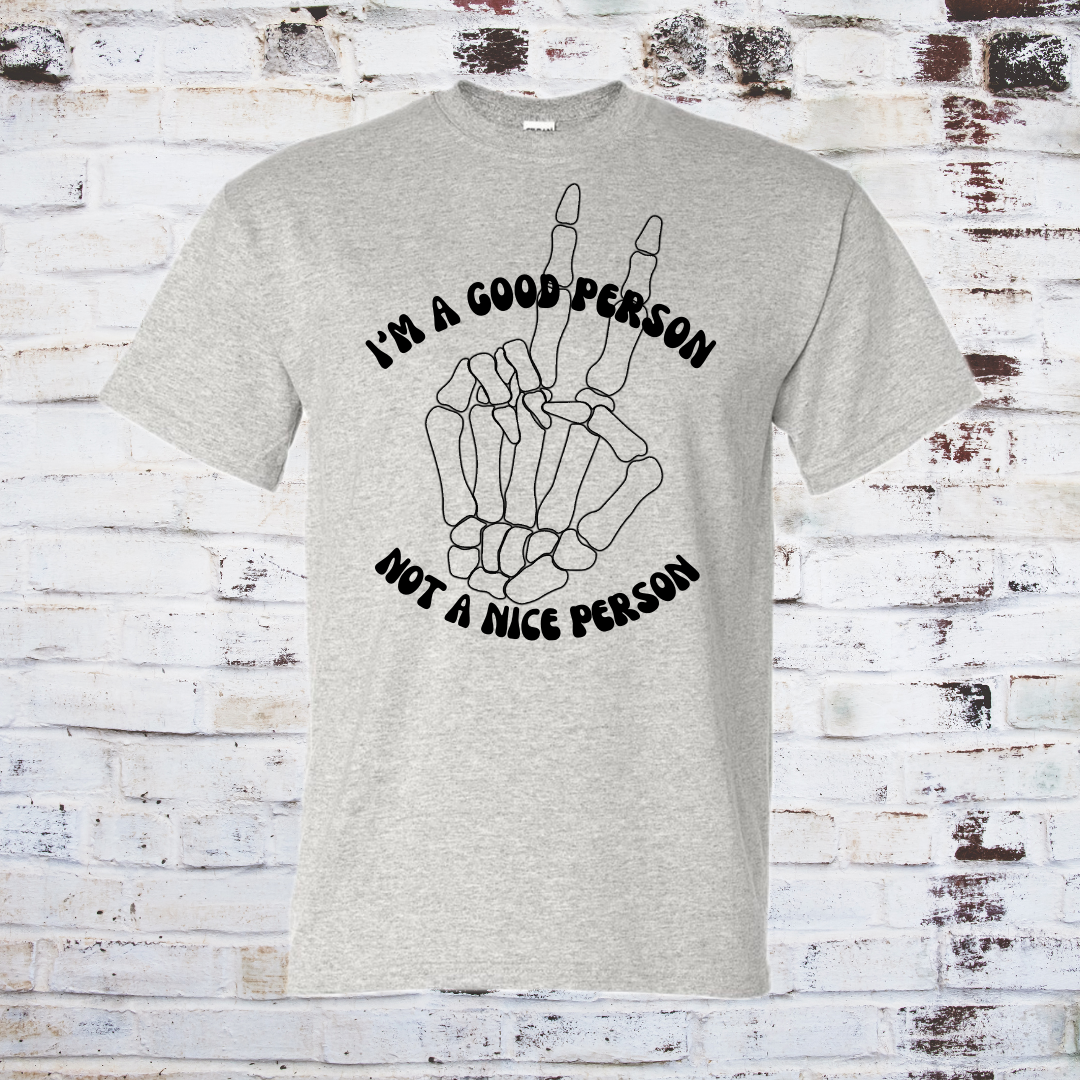 I’m a Good Person Tee