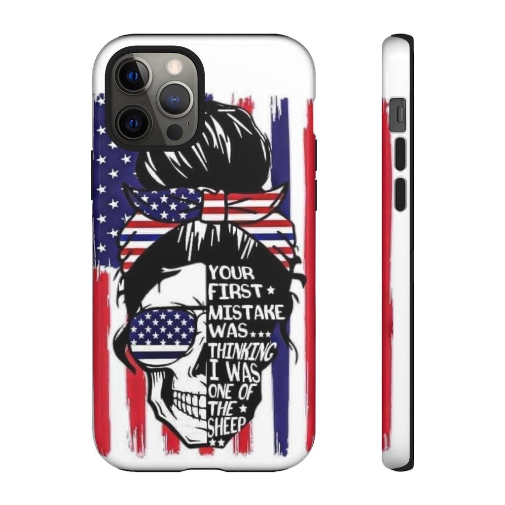 Your First Mistake Tough Phone Cases - Blue Rose Designs LLC