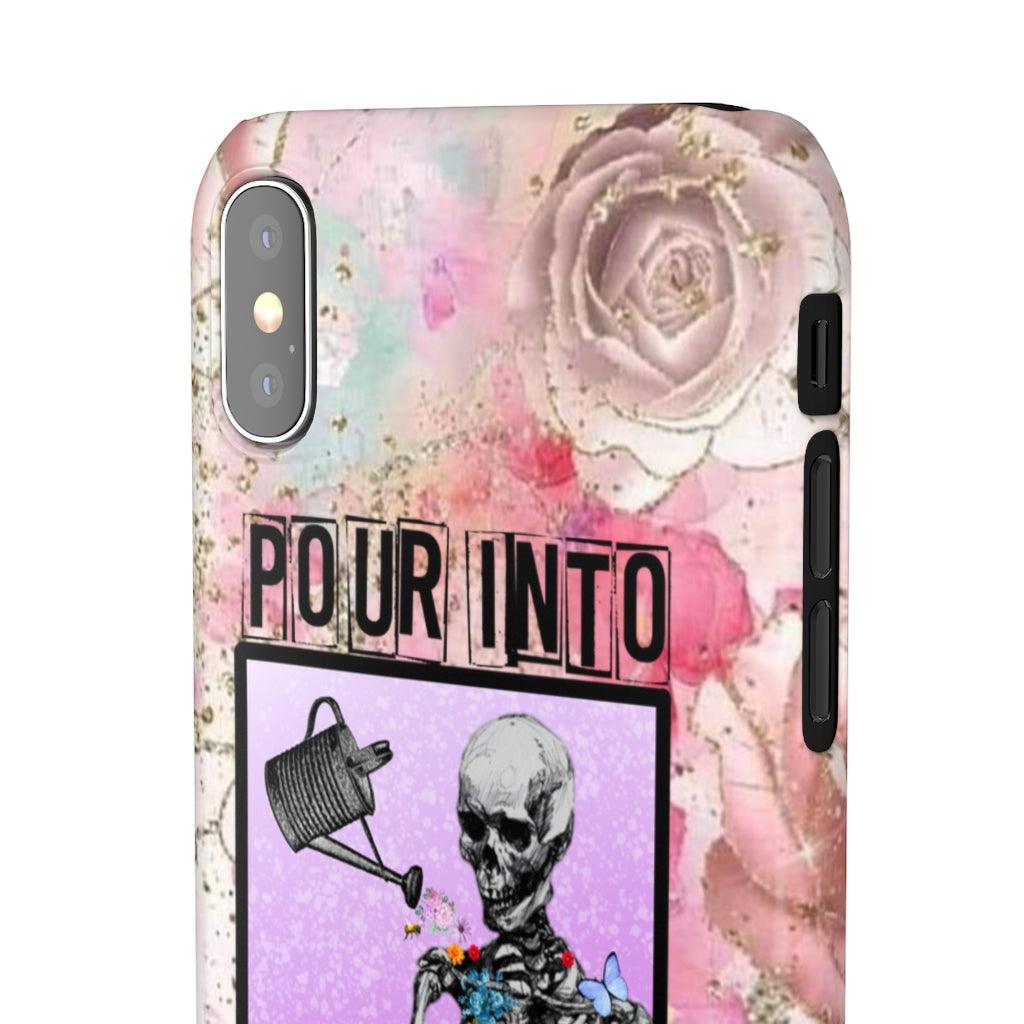 Pour Into Yourself Snap Phone Cases - Blue Rose Designs LLC