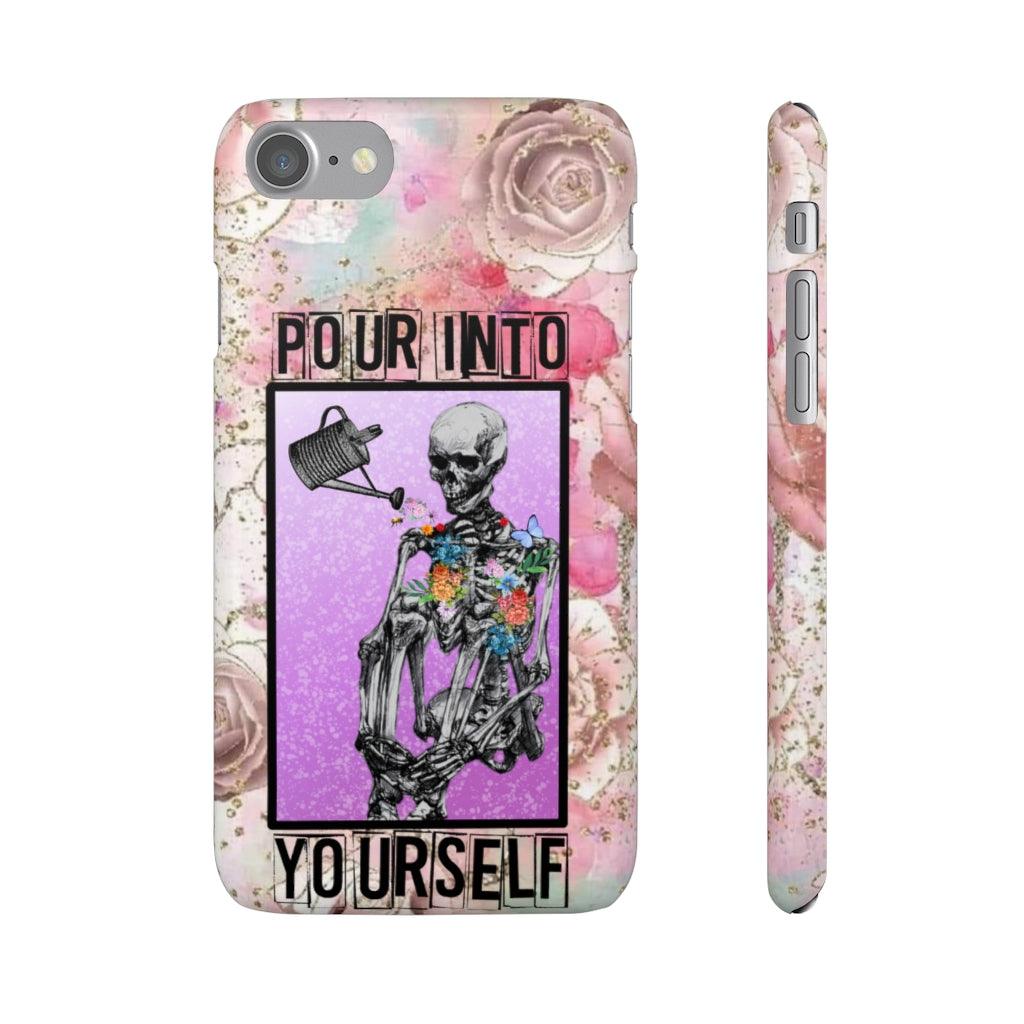 Pour Into Yourself Snap Phone Cases - Blue Rose Designs LLC