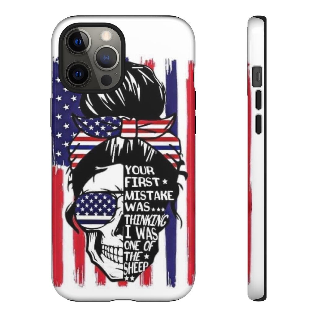 Your First Mistake Tough Phone Cases - Blue Rose Designs LLC