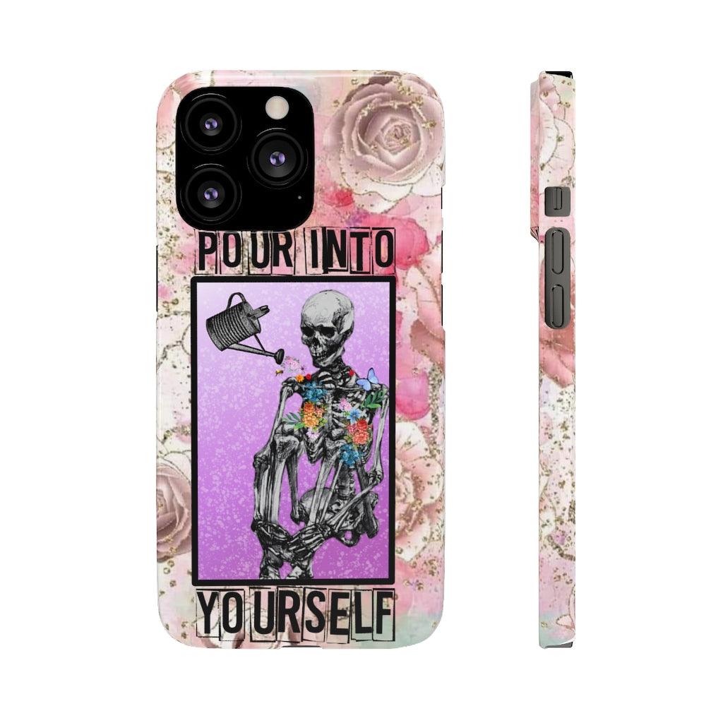 Pour Into Yourself Snap Phone Cases - Blue Rose Designs LLC