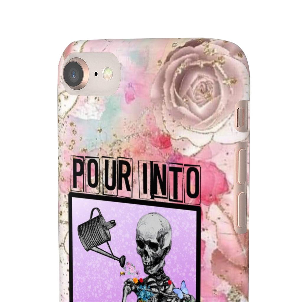 Pour Into Yourself Snap Phone Cases - Blue Rose Designs LLC