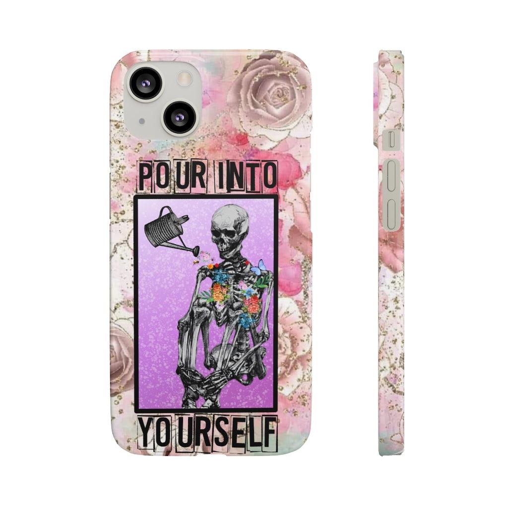 Pour Into Yourself Snap Phone Cases - Blue Rose Designs LLC