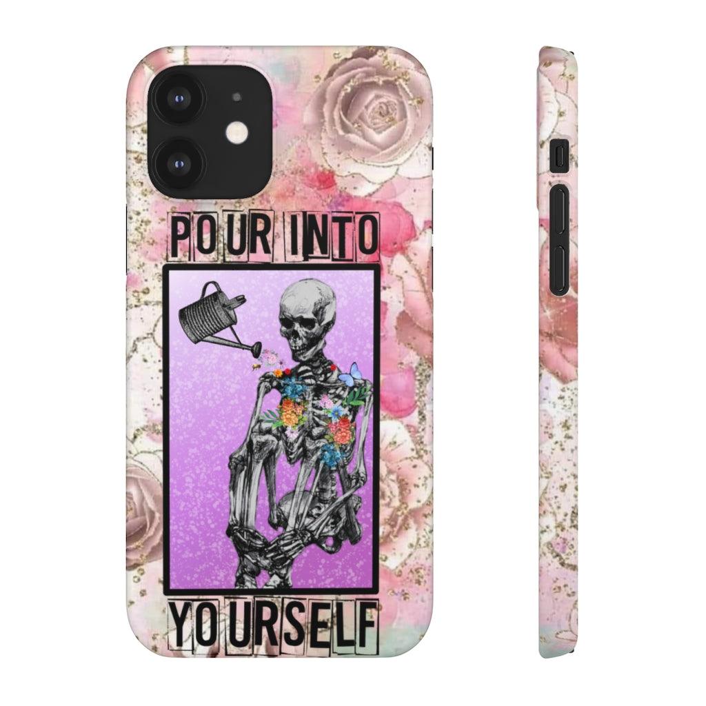 Pour Into Yourself Snap Phone Cases - Blue Rose Designs LLC