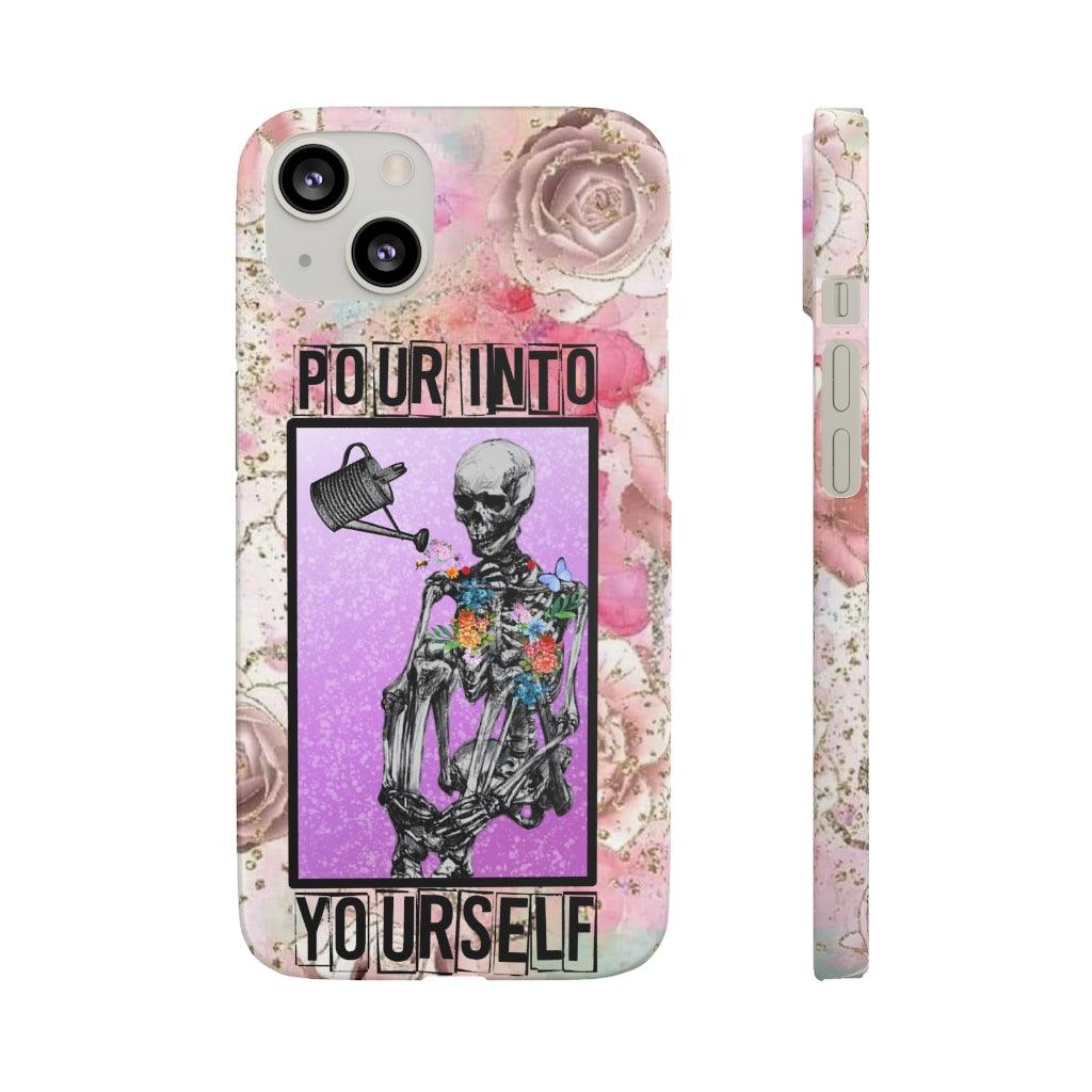 Pour Into Yourself Snap Phone Cases - Blue Rose Designs LLC