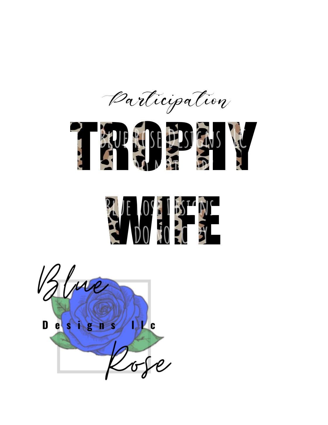 Participation Trophy Wife (Cheetah) Bleached Tee - Blue Rose Designs LLC