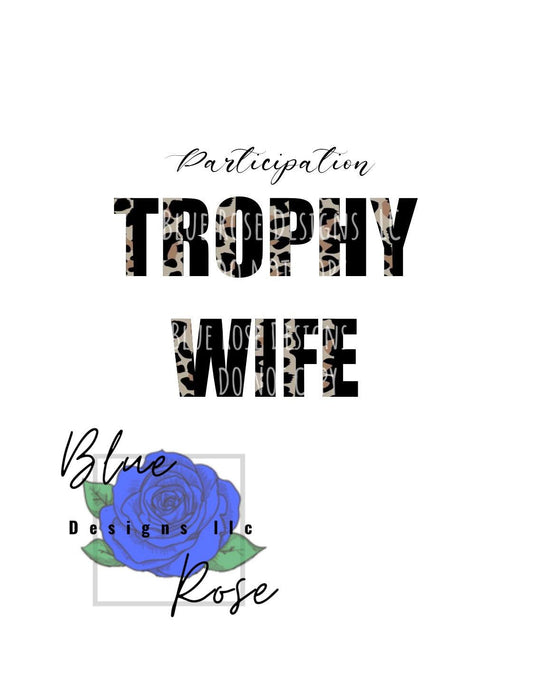 Participation Trophy Wife (Cheetah) Bleached Tee - Blue Rose Designs LLC